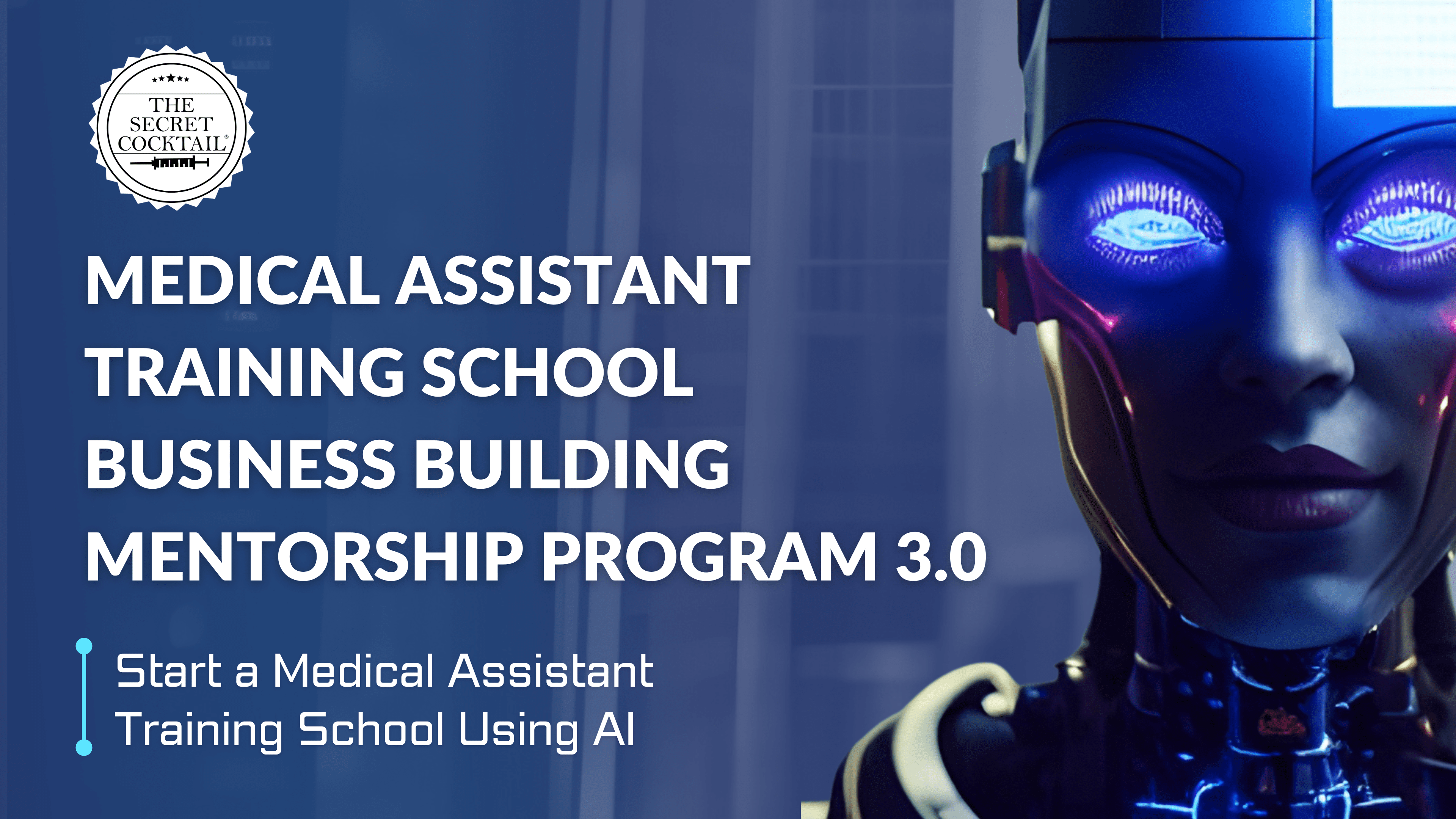 Medical Assistant Training School Business Building Mentorship Program 3.0